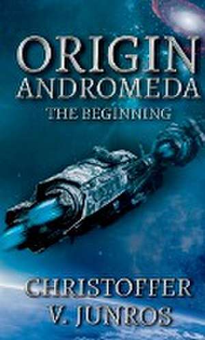 Origin Andromeda de Christoffer Vuolo Junros