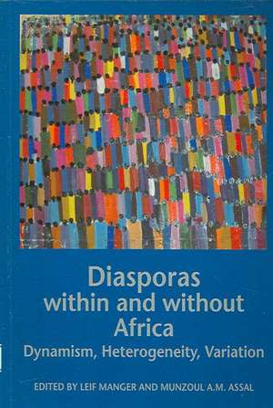 Diasporas Within and Without Africa de Lief Manger