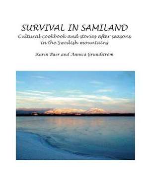 Survival in Samiland de Karin Baer