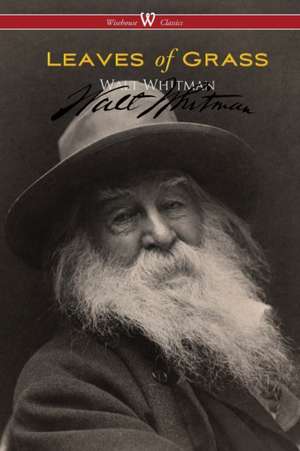 Leaves of Grass (Wisehouse Classics - Authentic Reproduction of the 1855 First Edition) de Walt Whitman