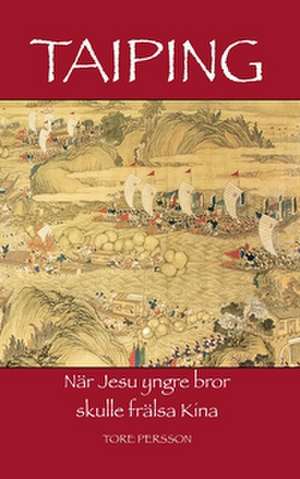 Taiping de Tore Persson