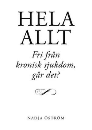 Hela allt! de Nadja Öström
