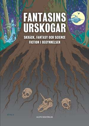 Fantasins urskogar de Rickard Berghorn