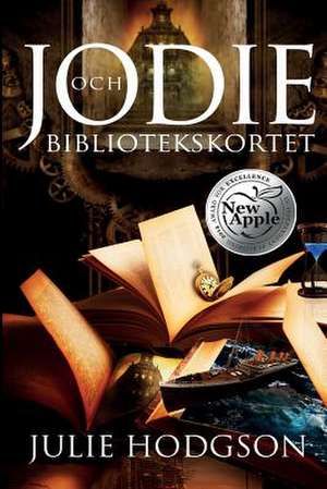 Jodie och bibliotekskortet de Julie Hodgson