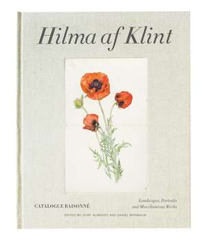 Hilma af Klint Catalogue Raisonne Volume VII: Landscapes, Portraits and Miscellaneous Works (1886-1940) de Daniel Birnbaum