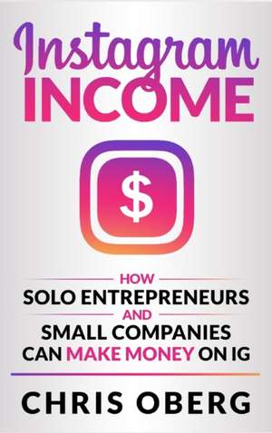 Instagram Income de Chris Oberg