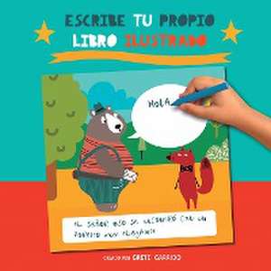 Escribe tu propio libro ilustrado de Grete Garrido