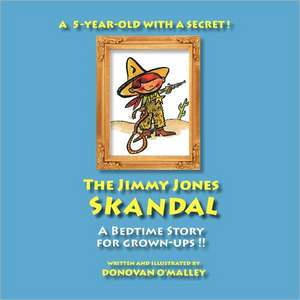 The Jimmy Jones Skandal de Donovan O'Malley