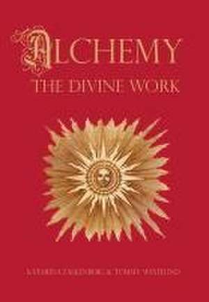 Alchemy - The Divine Work de Tommy Westlund
