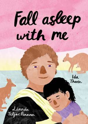 Fall Asleep With Me de Ida Therén