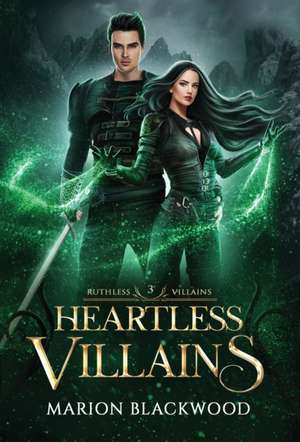 Heartless Villains de Marion Blackwood