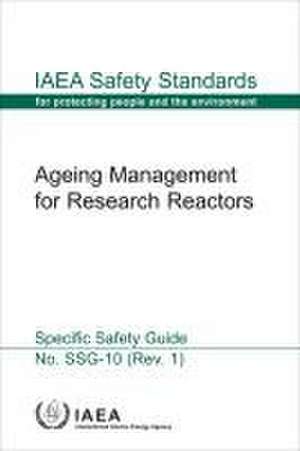 Ageing Management for Research Reactors de International Atomic Energy Agency