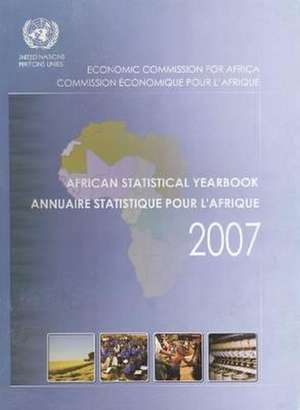 African Statistical Yearbook 2007 de United Nations Dept