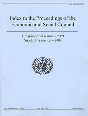 Index to Proceedings of the Economic and Social Council 2009 de United Nations