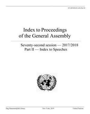 Index to Proceedings of the General Assembly 2017/2018 de United Nations Publications