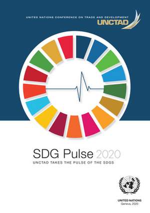 Sdg Pulse 2020 - Unctad Takes the Pulse of the Sdgs de United Nations