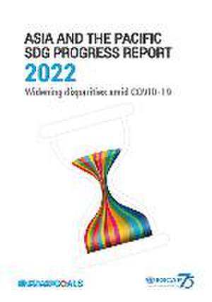 Asia and the Pacific Sdg Progress Report 20212 de United Nations