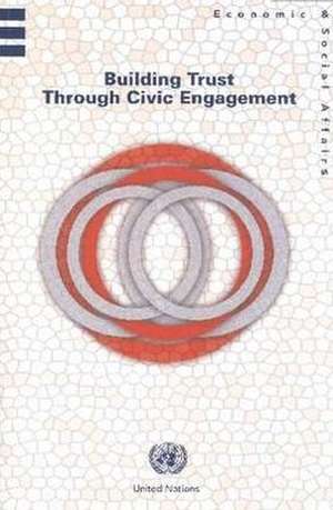 Building Trust Through Civic Engagement de United Nations