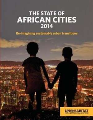 State of African Cities de United Nations Human Settlements Programme (UN-HABITAT)