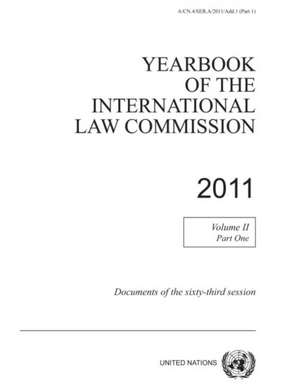 Yearbook of the International Law Commission 2011 de United Nations Publications