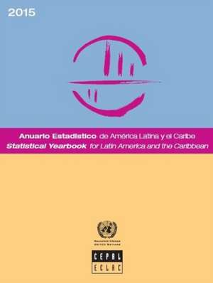 Statistical Yearbook for Latin America and the Caribbean de United Nations Publications