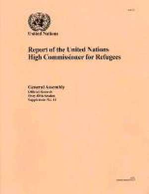 Report of the United Nations High Commissioner for Refugees de United Nations