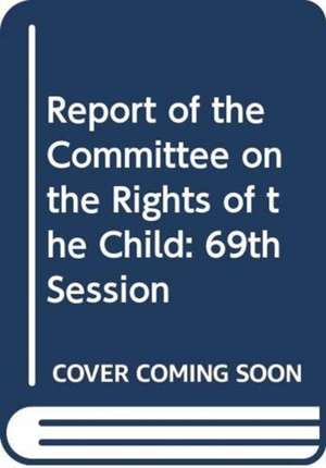 Report of the Committee on the Rights of the Child de (DGACM) Department for General Assembly and Conference Management