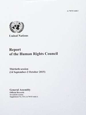 Report of the Human Rights Council Thirtieth Session (14 September-2 October 2015) de United Nations Publications