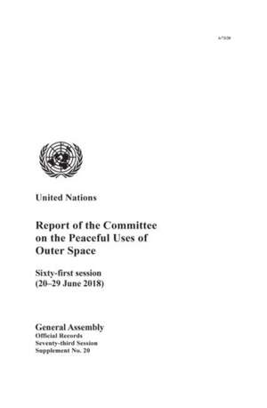 Report of the Committee on the Peaceful Uses of Outer Space de United Nations Publications