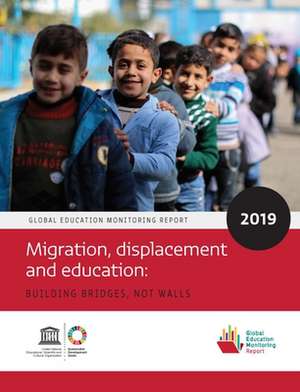 Global Education Monitoring Report 2019 de United Nations