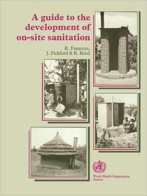 Guide to the Development of On-Site Sanitation de Who