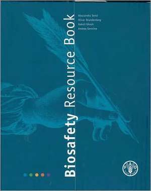 Biosafety Resource Book de Food and Agriculture Organization