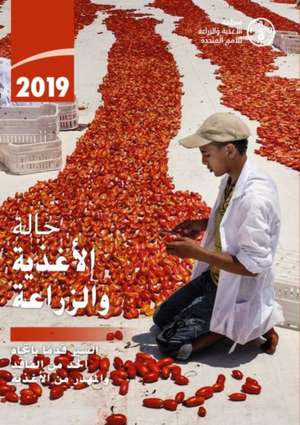 State of Food and Agriculture 2019 (Arabic Edition) de Food and Agriculture Organization of the United Nations