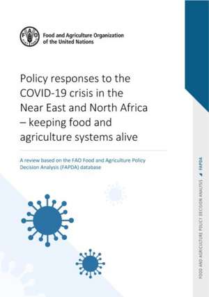 Policy responses to COVID-19 crisis in near east and north Africa de Food and Agriculture Organization