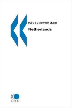 OECD E-Government Studies Netherlands de OECD Publishing