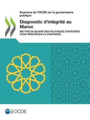 Diagnostic d'intégrité au Maroc de Oecd