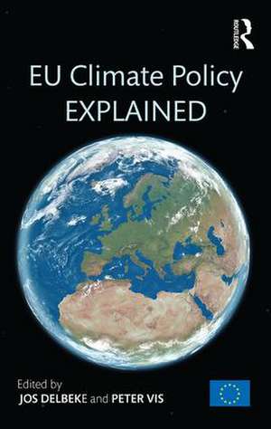 EU Climate Policy Explained de Jos Delbeke