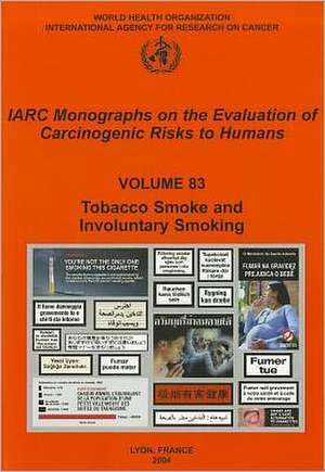 Tobacco Smoke and Involuntary Smoking de World Health Organization