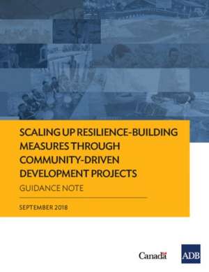 Scaling Up Resilience-Building Measures through Community-Driven Development Projects de Asian Development Bank