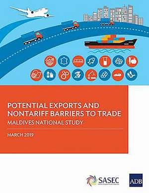 Potential Exports and Nontariff Barriers to Trade de Asian Development Bank