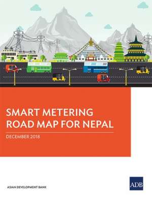 Smart Metering Road Map for Nepal de Asian Development Bank