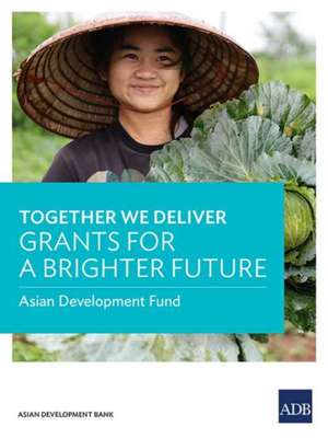 Together We Deliver de Asian Development Bank