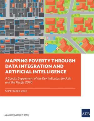 Mapping Poverty through Data Integration and Artificial Intelligence de Asian Development Bank