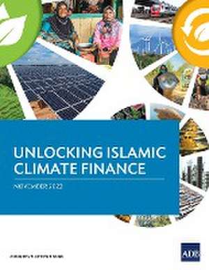 Unlocking Islamic Climate Finance de Asian Development Bank