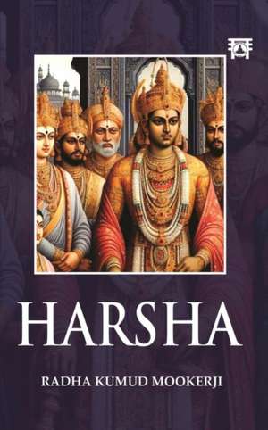 Harsha de Radha Kumud Mookerji