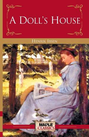 A Doll's House de Henrik Ibsen