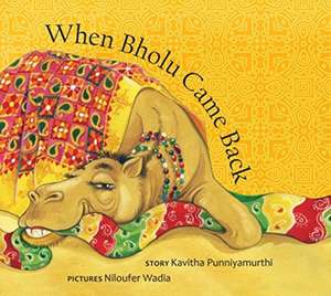 When Bholu Came Back de Kavitha Punniyamurthi