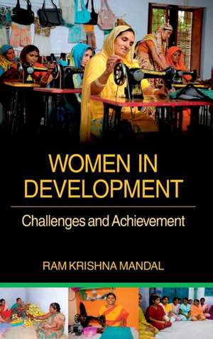 WOMEN IN DEVELOPMENT de Ram Krishna Mandal