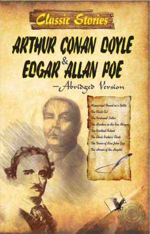 Classic Stories of Arthur Conan Doyle & Edgar Allan Poe de Vs Editorial Board