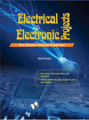 Electrical & Electronics Projects de Shukla Nikhil